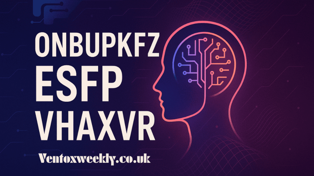onbupkfz esfp vhaxvr