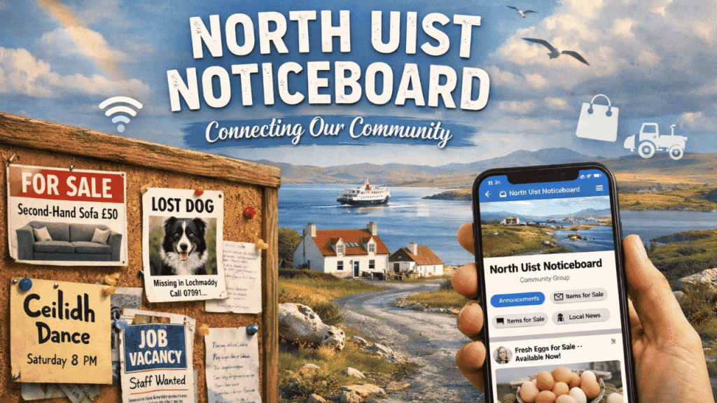 North Uist Noticeboard: The Heart of Community Connection in the Outer Hebrides north uist noticeboard