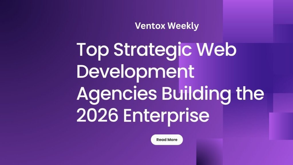 Top Strategic Web Development Agencies Building the 2026 Enterprise Top Strategic Web Development Agencies 2026.jpg
