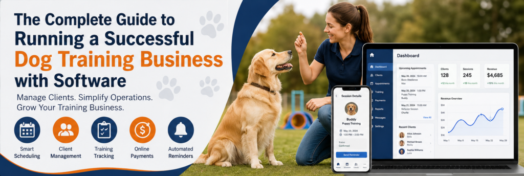 The Complete Guide to Running a Successful Dog Training Business with Software