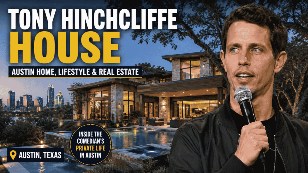 Tony Hinchcliffe House: Comedian’s Austin Home, Lifestyle, and Real Estate tony hinchcliffe house